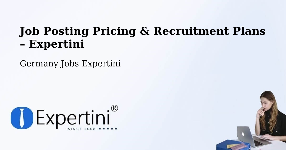 Job Posting Pricing & Recruitment Plans – Velbert - Velbert, Germany Jobs Expertini