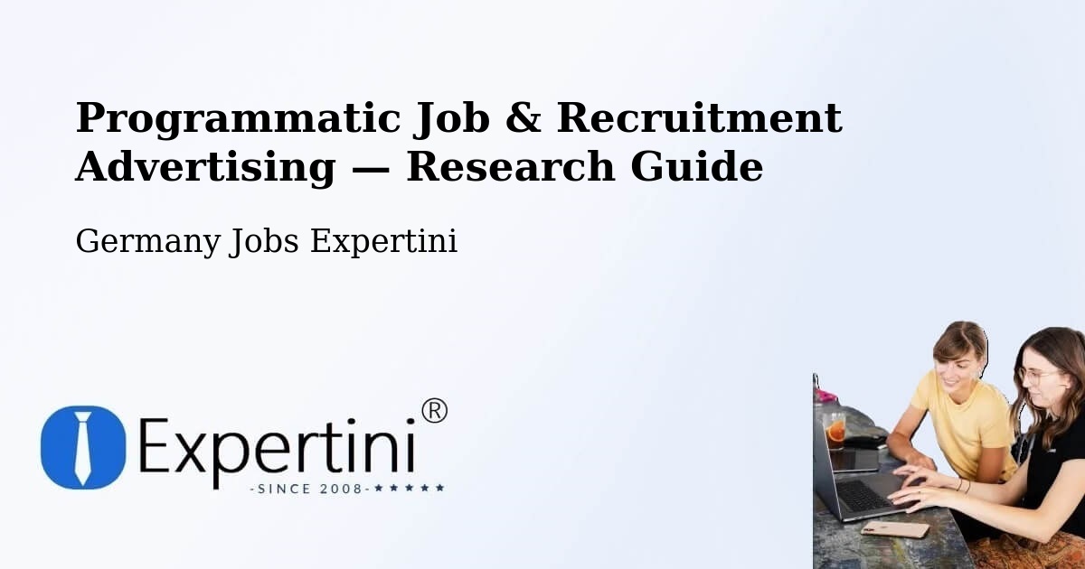 Programmatic Job & Recruitment Advertising — Research Guide – Velbert